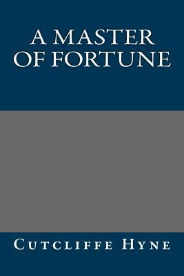 A Master of Fortune 149052794X Book Cover