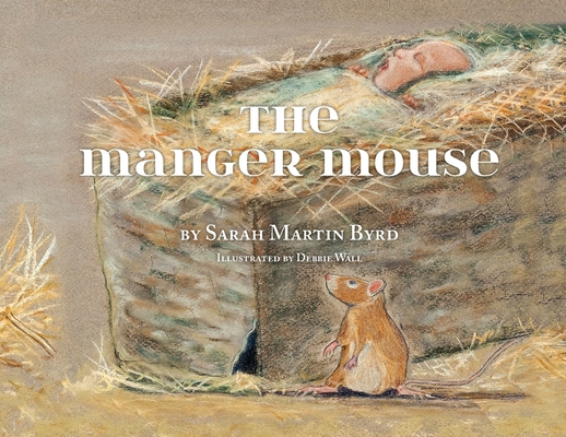 The Manger Mouse 1649604947 Book Cover