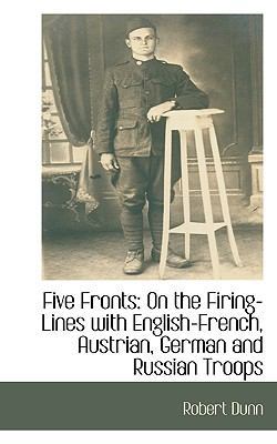 Five Fronts: On the Firing-Lines with English-F... 1115405799 Book Cover