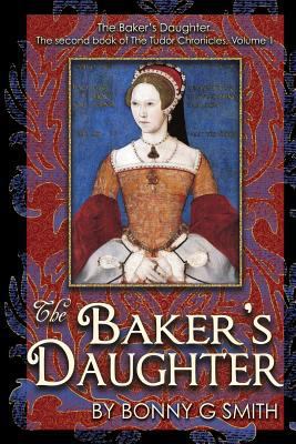 The Baker's Daughter, Volume 1: The second book... 1986872432 Book Cover