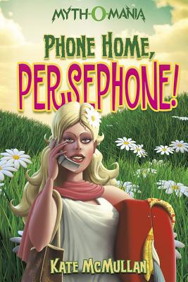 Phone Home, Persephone! 1434221350 Book Cover