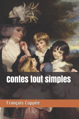 Contes tout simples [French] B08RR5ZH9S Book Cover