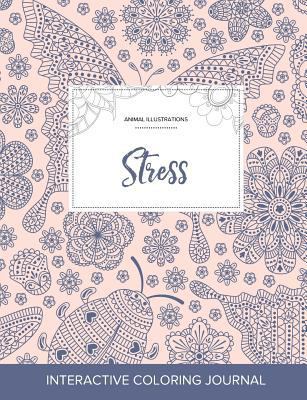 Adult Coloring Journal: Stress (Animal Illustra... 1359814213 Book Cover