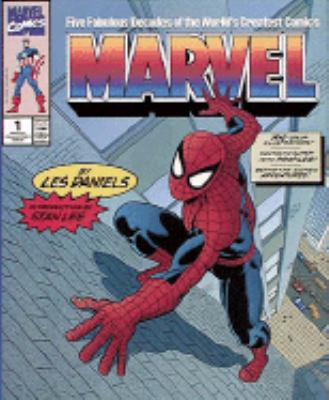 Marvel: Five Fabulous Decades of the World's Gr... 0810981467 Book Cover