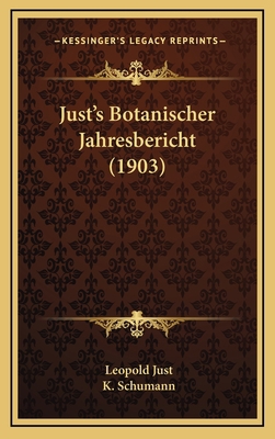 Just's Botanischer Jahresbericht (1903) 1165576015 Book Cover