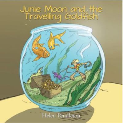 Paperback Junie Moon and the Travelling Goldfish Book
