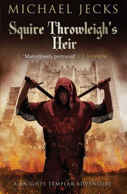 Squire Throwleigh's Heir (Knights Templar) 1471126358 Book Cover