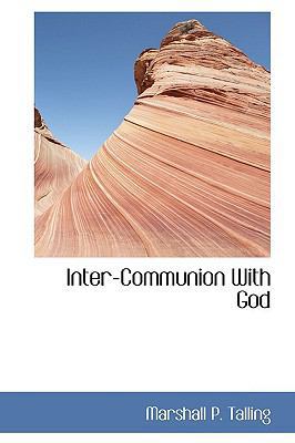 Inter-Communion with God 1110858612 Book Cover
