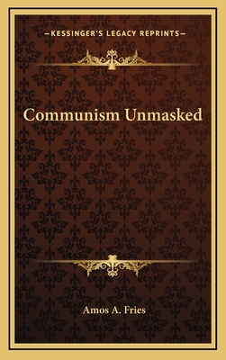 Communism Unmasked 1166392376 Book Cover