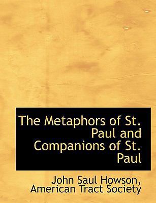 The Metaphors of St. Paul and Companions of St.... [Large Print] 1116842653 Book Cover