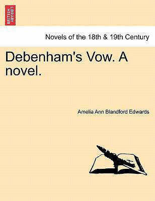 Debenham's Vow. a Novel. 1241374422 Book Cover