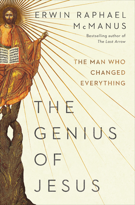 The Genius of Jesus: The Man Who Changed Everyt... 0593137388 Book Cover