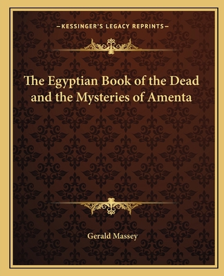 The Egyptian Book of the Dead and the Mysteries... 1162565977 Book Cover