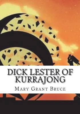 Dick Lester of Kurrajong 1720818347 Book Cover