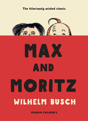 Max and Moritz 1782692533 Book Cover