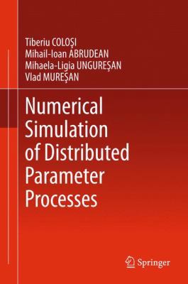 Numerical Simulation of Distributed Parameter P... 3319000136 Book Cover
