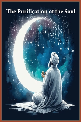 The Purification of the Soul 1643545310 Book Cover