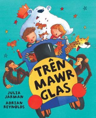 Tren Mawr Glas [Welsh] 1843238845 Book Cover