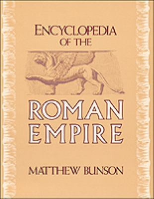 Encyclopedia of the Roman Empire 081602135X Book Cover