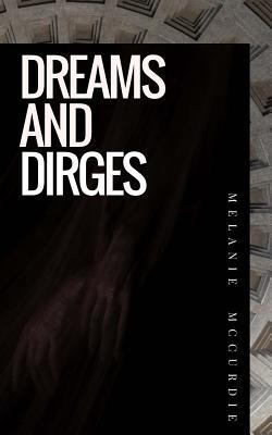 Dreams and Dirges 0995152586 Book Cover