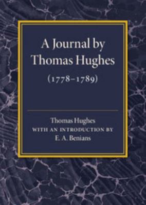 A Journal by Thomas Hughes: For His Amusement, ... 1316509524 Book Cover