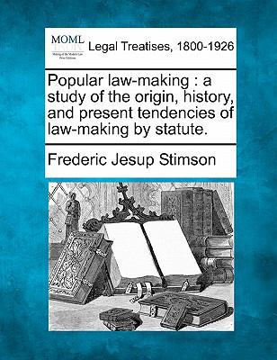 Popular Law-Making: A Study of the Origin, Hist... 1240087535 Book Cover