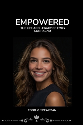 Empowered: The Life and Legacy of Emily Compagno            Book Cover