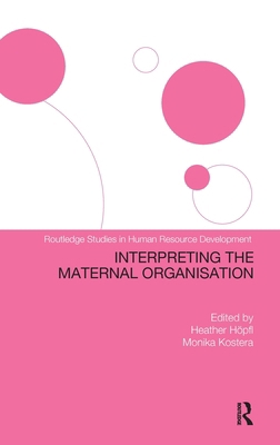 Interpreting the Maternal Organization 0415285747 Book Cover