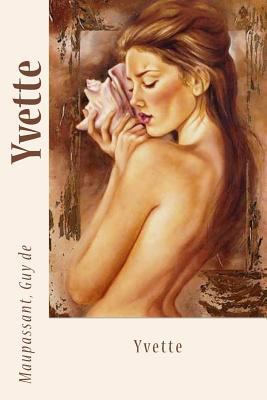 Yvette [French] 1547259302 Book Cover