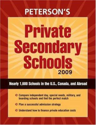Peterson's Private Secondary Schools 2009 0768925436 Book Cover