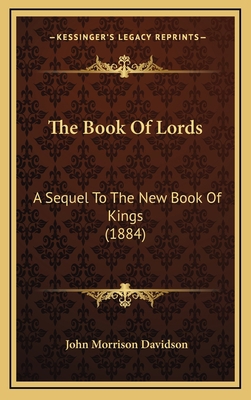 The Book Of Lords: A Sequel To The New Book Of ... 1167058488 Book Cover