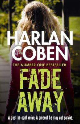 Fade Away [Paperback] [Apr 24, 2014] Harlan Coben 1409150526 Book Cover