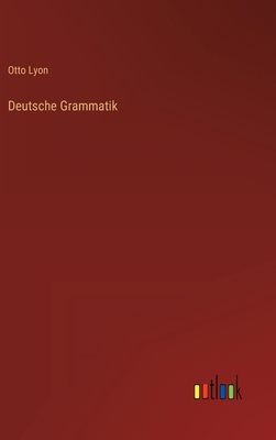 Deutsche Grammatik [German] 3368609378 Book Cover