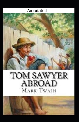 Paperback Tom Sawyer Abroad Annotated Book