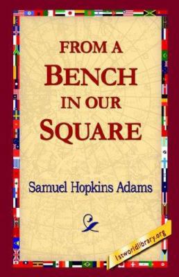 From a Bench in Our Square 142181496X Book Cover