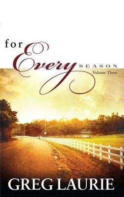 For Every Season, Volume 3 0980183111 Book Cover