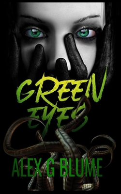 Green Eyes: Disturbed Lore: Book 1            Book Cover