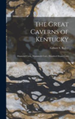 The Great Caverns of Kentucky: Diamond Cave, Ma... 1018859225 Book Cover