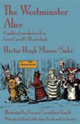 The Westminster Alice: A political parody based... 1782011471 Book Cover