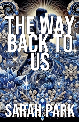 The Way Back to Us B0DGJJC62V Book Cover