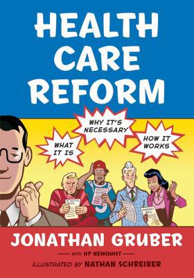 Health Care Reform: What It Is, Why It's Necess... 0809094622 Book Cover