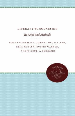 Literary Scholarship: Its Aims and Methods 1469613239 Book Cover