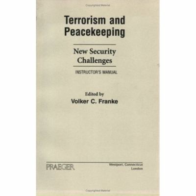 Terrorism and Peacekeeping: New Security Challe... 0275985598 Book Cover