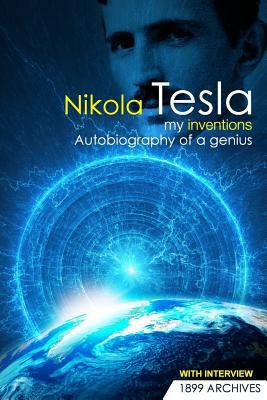 My Inventions: Autobiography of a Genius 1508707111 Book Cover