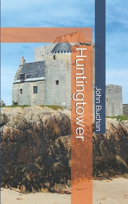 Huntingtower 169761762X Book Cover