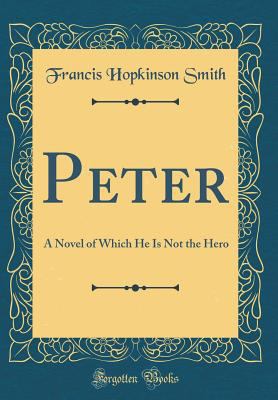 Peter: A Novel of Which He Is Not the Hero (Cla... 0666376212 Book Cover