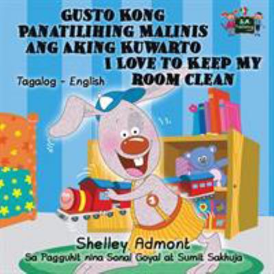 Gusto Kong Panatilihing Malinis ang Aking Kuwar... [Tagalog] 1772686948 Book Cover