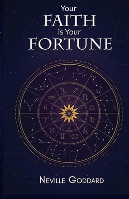Your Faith is Your Fortune 1660137284 Book Cover