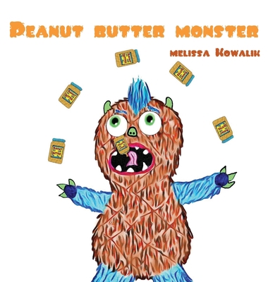 Peanut Butter Monster [Large Print] 0648900118 Book Cover