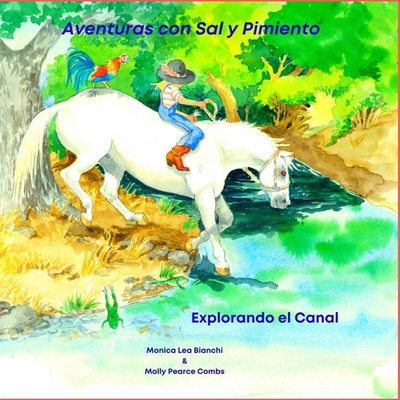 Adventuras con Sal y Pimiento: Explorando el Canal [Spanish] 173735490X Book Cover